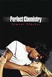 Perfect Chemistry (Perfect Chemistry Trilogy,
#1)