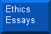 Ethics Essays, slowly developing