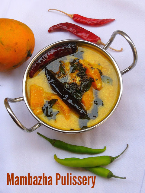 Mambazha Pulissery,Kerala Mambazha pulissery, ripen mango in spiced yogurt gravy Mambazha Pulissery