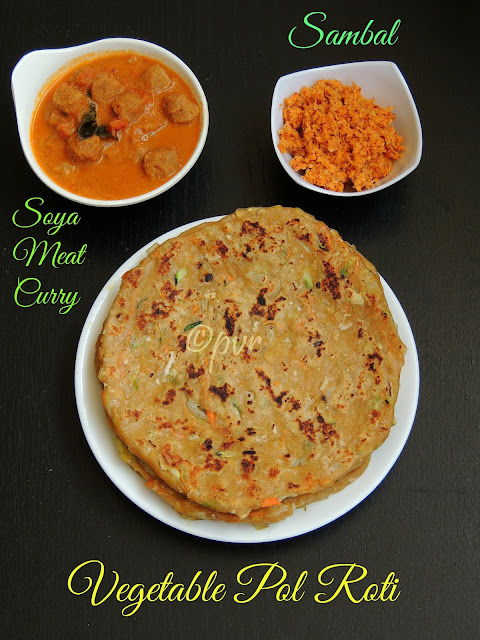 Vegetable Pol Roti, Soya Meat curry, Sambal Vegetable Pol Roti, Soya Meat curry, Sambal