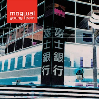 MOGWAI - Young Team MOGWAI - Young Team - Un debut clave del rock instrumental