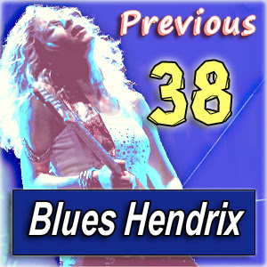PREVIOUS (Blues Women) 38 · by Blues Hendrix