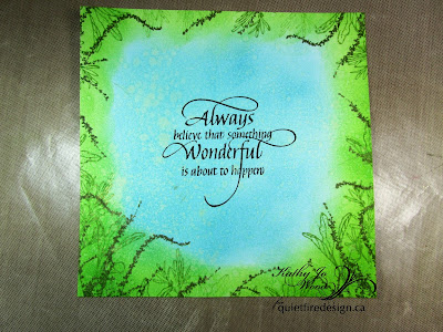 Botanical Edge Stamping Technique, Tutorial, Illuminations, Parsley Sage Rosemary and Thyme, Mixed Media, Kathy Jo Wood, card, Always believe, calligraphy, suzanne cannon, quietfire Design