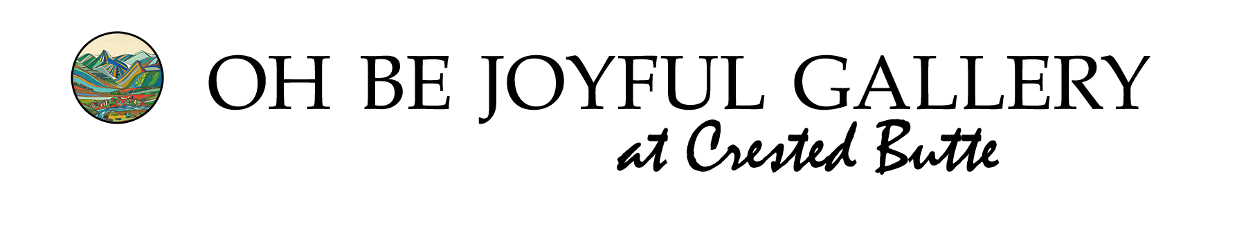 Oh Be Joyful Gallery