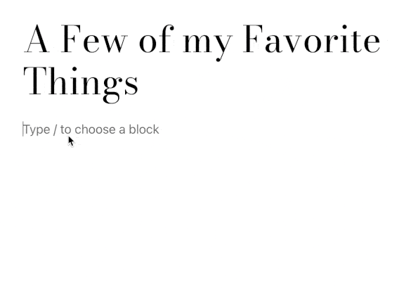 The option to type /list to show the block selector drop-down and choose list from the menu.