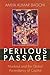 Perilous Passage by Amiya Kumar Bagchi Perilous Passage by Amiya Kumar Bagchi