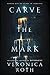 Carve the Mark