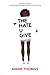 The Hate U Give (The Hate U Give, #1)