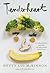 Tenderheart A Cookbook About Vegetables and Unbreakable Family Bonds by Hetty Lui McKinnon
