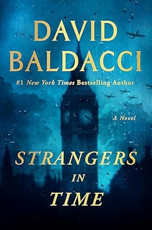 Strangers in Time by David Baldacci Strangers in Time by David Baldacci