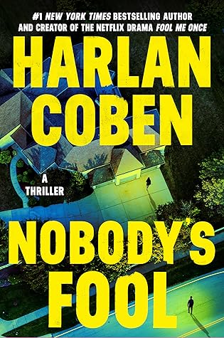 Nobody’s Fool by Harlan Coben Nobody’s Fool by Harlan Coben