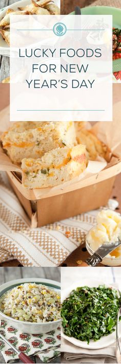 several pictures of food including bread, salads and other items on a table with text overlay that reads lucky foods for new year's day
