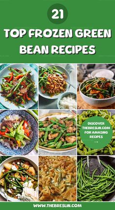 the cover of 21 top frozen green bean recipes