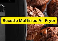 muffins on a rack with the words recette muffin au air fryer
