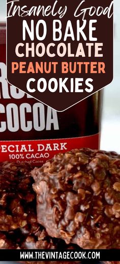 no bake chocolate peanut butter cookies in front of a canister with the title
