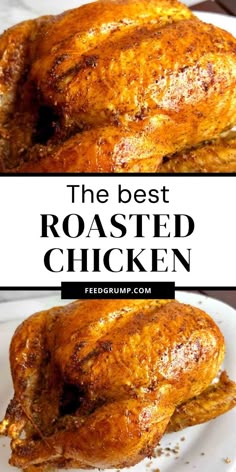 the best roasted chicken recipe is made with fresh ingredients and ready to be eaten