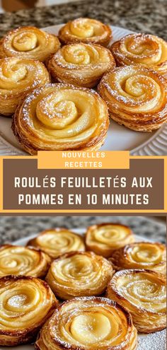 several different types of pastries on a plate with the words roulees feuilets aux pommes en 10 minutes