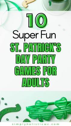 10 Super Fun St. Patrick’s Day Party Games for Adults