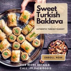 the advertisement for sweet turkish baklaya is displayed on a plate with nuts and other food