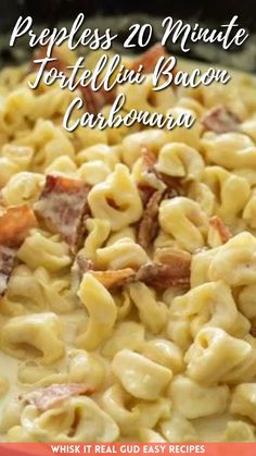 Prepless 20 Minute Tortellini Bacon Carbonara
