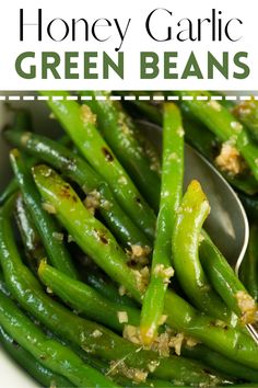 green beans in a white bowl with honey garlic on top and text overlay reading honey garlic green beans