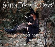 a woman sitting on top of a stone wall with a book in her hand and the words happy friday witches