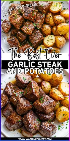 the best ever garlic steak and potatoes