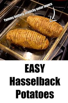 two baked potatoes sitting on top of an oven with the words easy hasselback potatoes