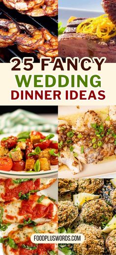 the 25 fancy wedding dinner ideas