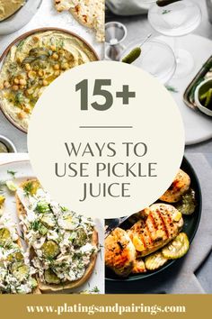 the top 15 ways to use pickle juice in your food and drink menus