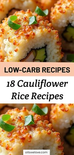 low - carb recipes for cauliflower rice are easy to make and delicious