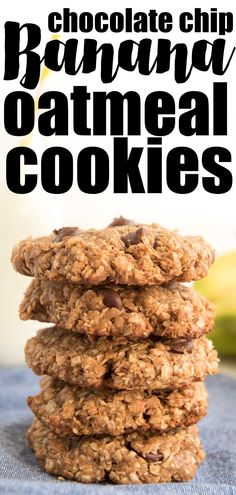 chocolate chip banana oatmeal cookies stacked on top of each other with text overlay