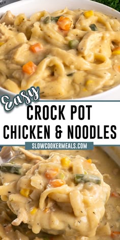 two pictures of chicken noodle soup with text overlay that reads easy crock pot chicken & noodles