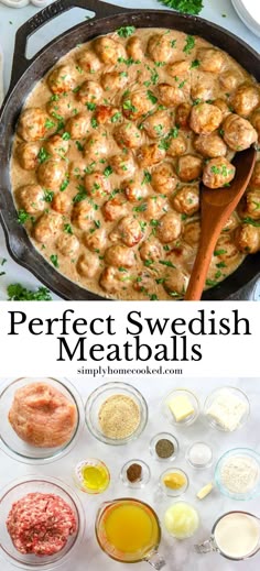 the ingredients to make perfect swedish meatballs are shown in bowls and on top of each other
