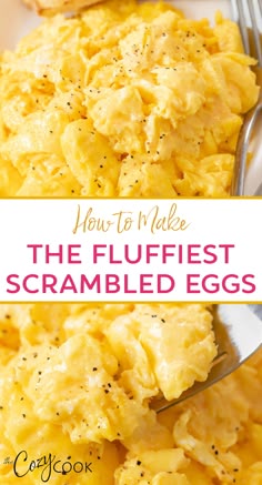 scrambled eggs in a white bowl with a spoon on top and the words fluffy scrambled eggs