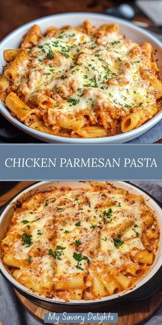 chicken parmesan pasta in a casserole dish on a wooden table with the words, my savory delights