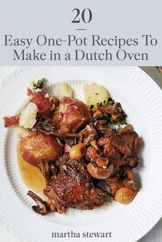 the cover of martha stewart's cookbook, 20 one - pot recipes that you can make in a dutch oven