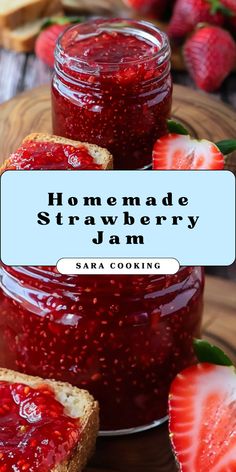 homemade strawberry jam in a jar with sliced strawberries on the side and text overlay reads homemade strawberry jam