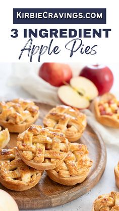apple pies on a plate with apples in the background and text overlay reading 3 ingredient apple pies