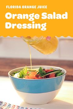 orange salad dressing being poured into a bowl
