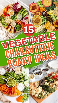 vegetable charouette board with the title 15 vegetable charouette board ideas