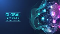 an abstract background with the words global network connections in blue, pink and purple colors