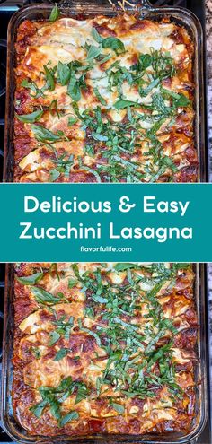 delicious and easy zucchini lasagna with spinach leaves in a casserole dish