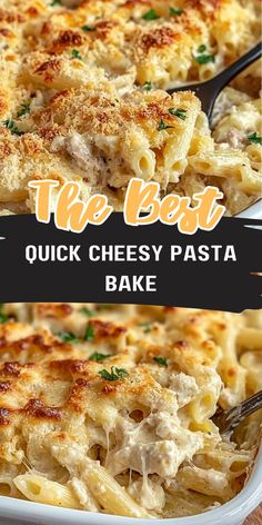 the best quick cheesy pasta bake