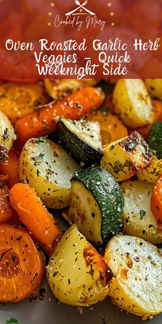 roasted garlic herb veggies in a white bowl with text overlay that reads oven roasted garlic herb vegetables quick and easy