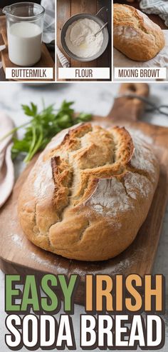 an easy irish soda bread recipe on a cutting board