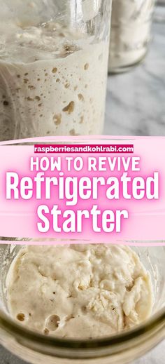 how to retrieving refrigerated starter in a mason jar with text overlay