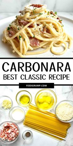 the ingredients for carbonara pasta on a white plate with text overlay that reads carbonara best classic recipe