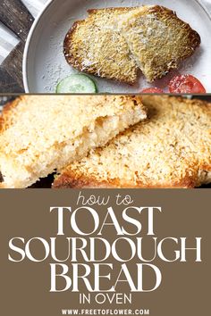how to toast sourdough bread in oven