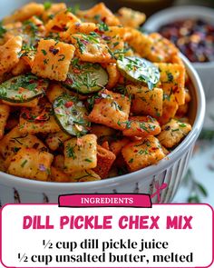 a bowl full of pickle chex mix